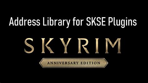exe or SkyrimVR. . Skyrim address library needs to be updated